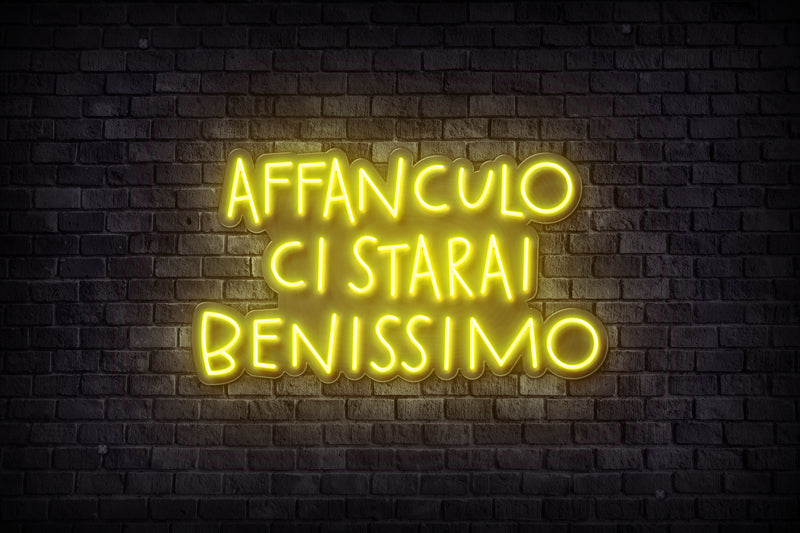 AFFANCULO CI STARAI BENISSIMO