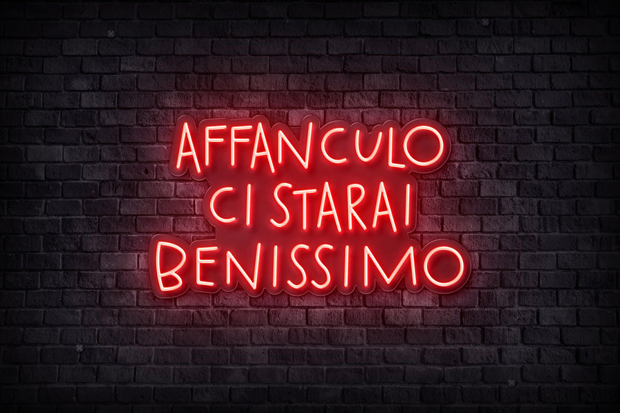 AFFANCULO CI STARAI BENISSIMO