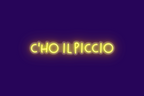C'HO IL PICCIO