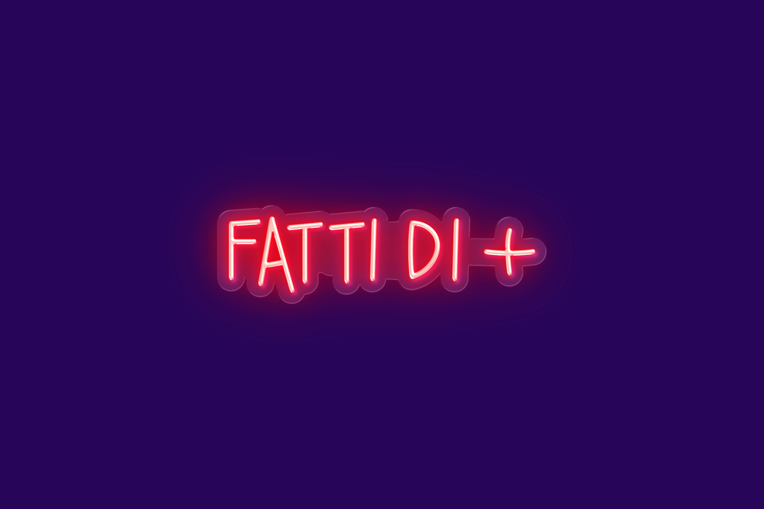 FATTI DI +