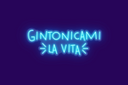 GINTONICAMI LA VITA