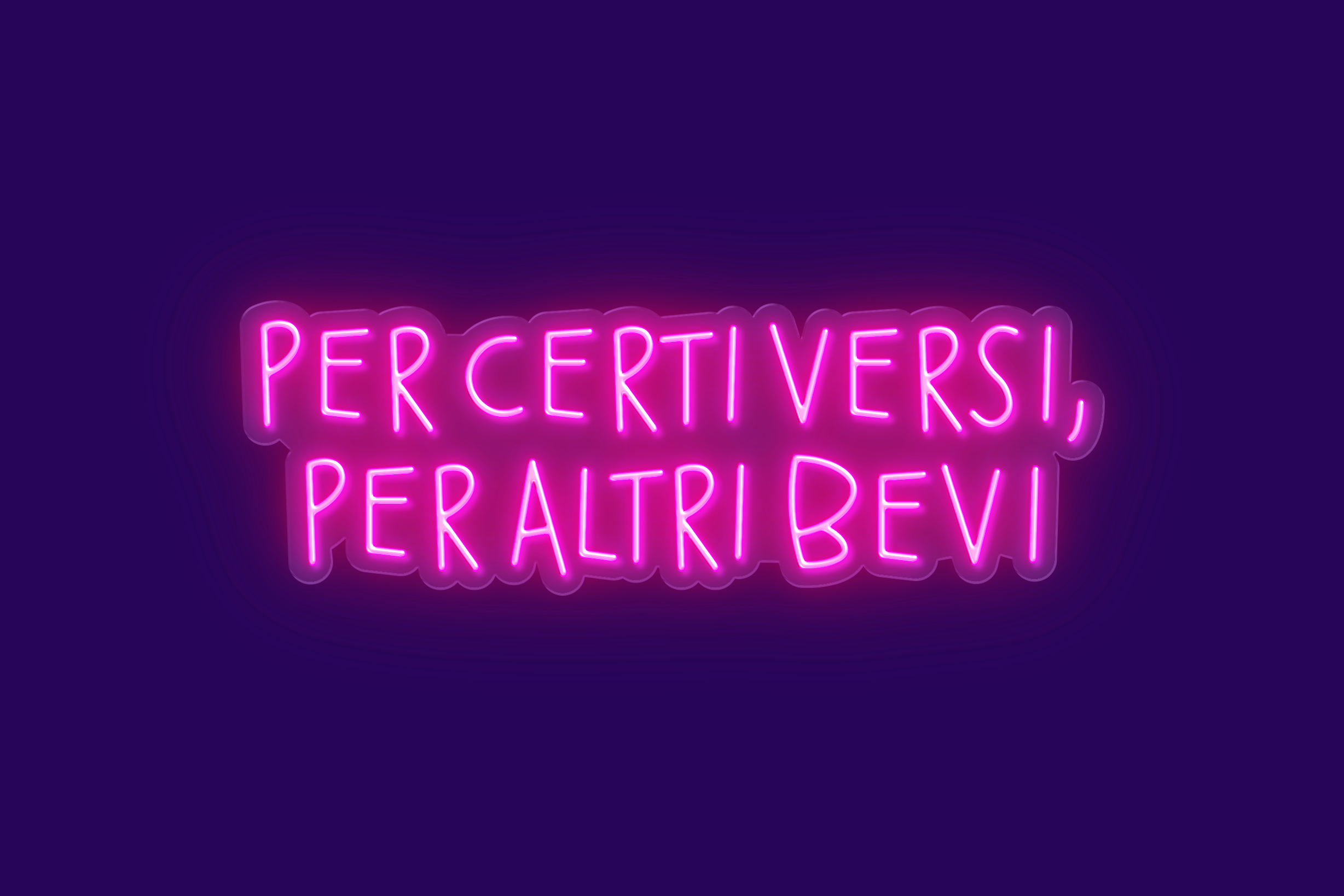 PER CERTI VERSI, PER ALTRI BEVI