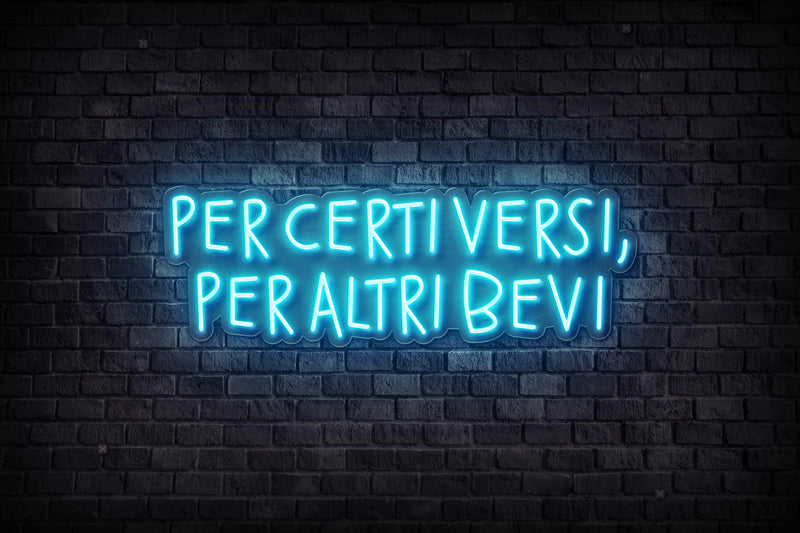 PER CERTI VERSI, PER ALTRI BEVI