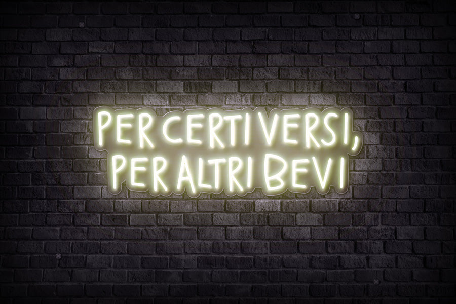 PER CERTI VERSI, PER ALTRI BEVI