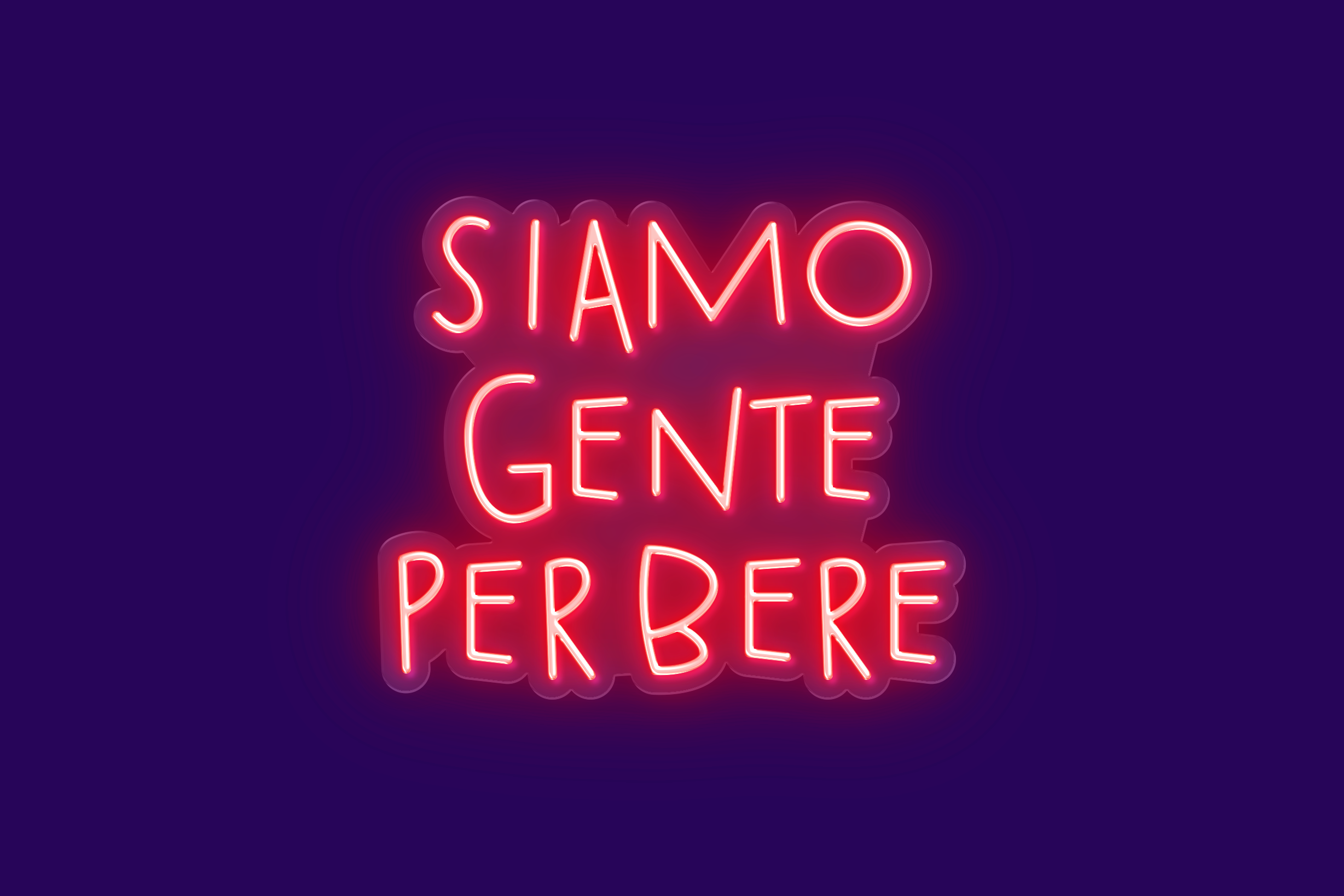 SIAMO GENTE PER BERE