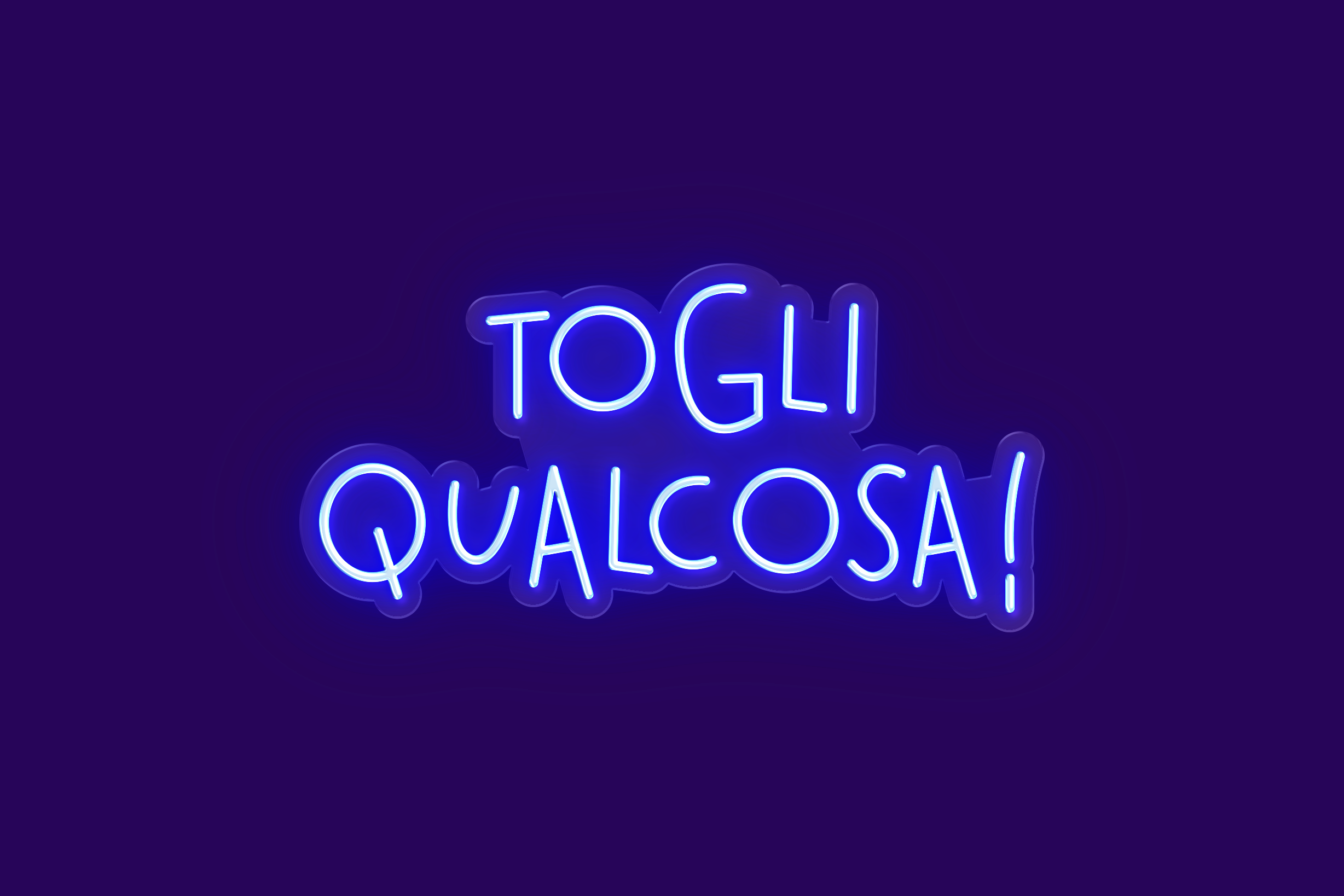TOGLI QUALCOSA!